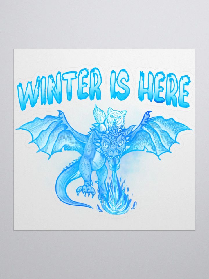 Winter is Here Sticker product image (2)