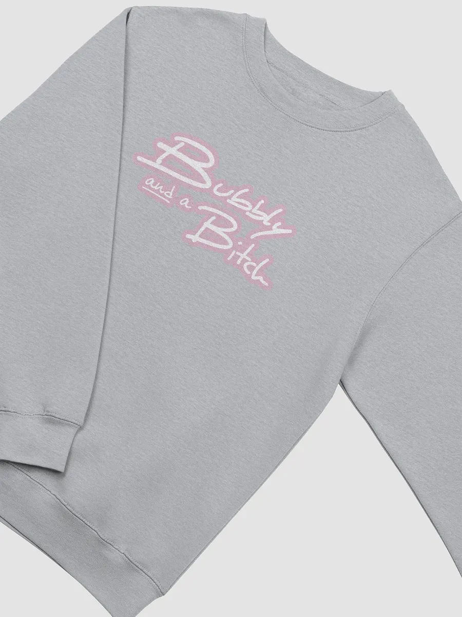 Bubbly and a B*tch (lined design, #E1B9CE) printed crewneck product image (11)