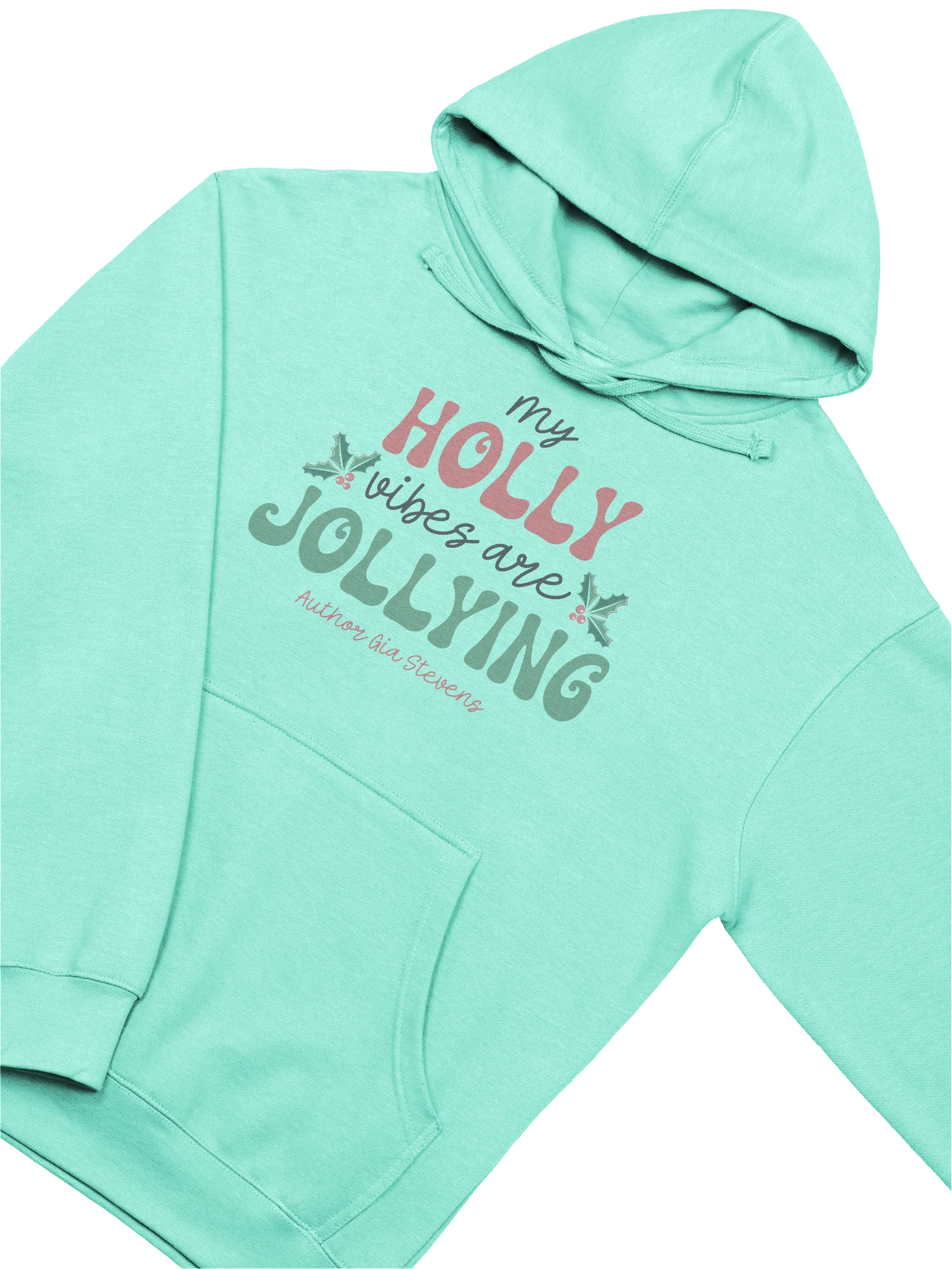 My Holly Vibes Are Jollying Midweight Hoodie product image (3)