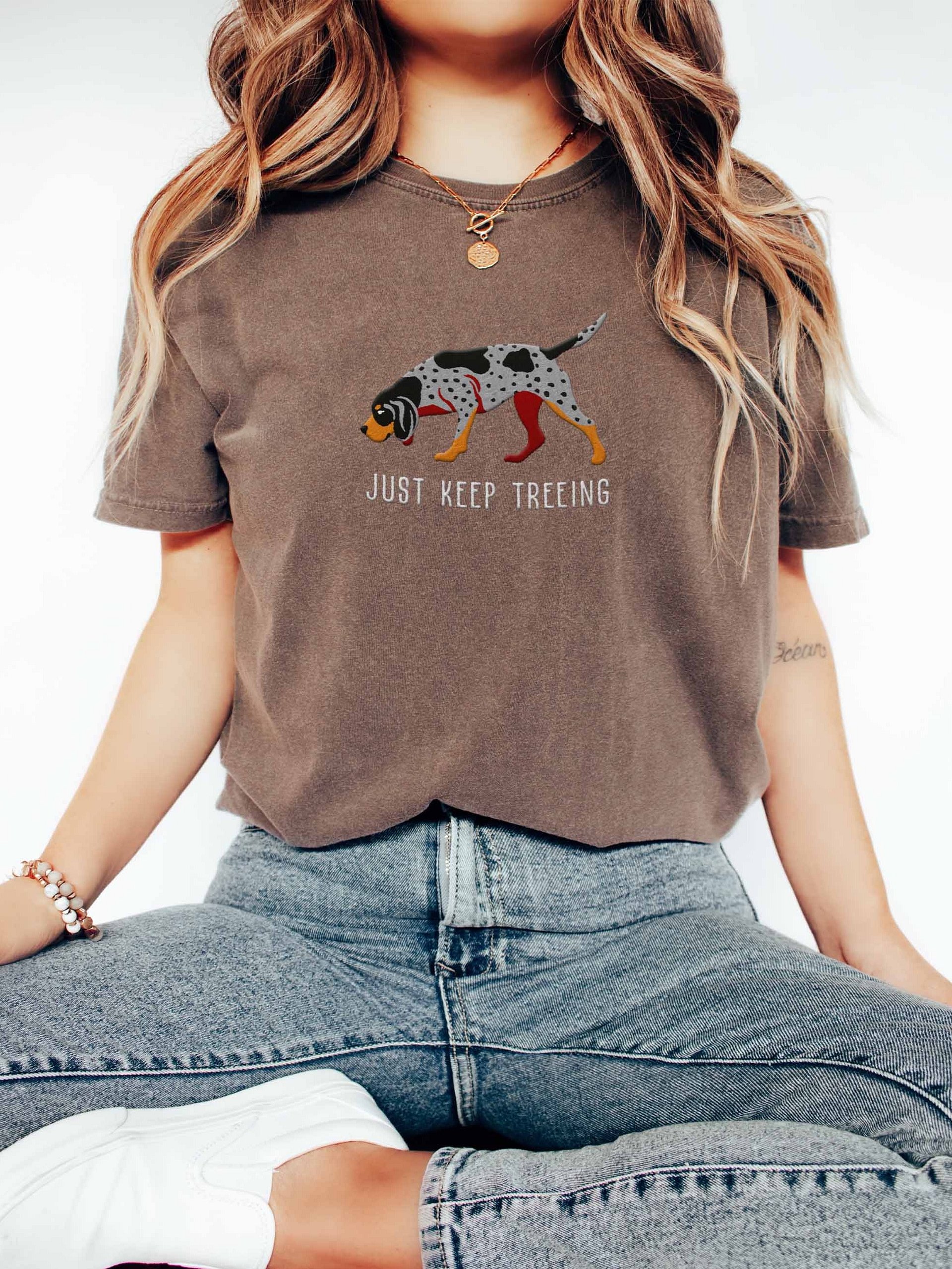 Just Keep Treeing T-Shirt(Embroidered) of a Bluetick Coonhound product image (2)
