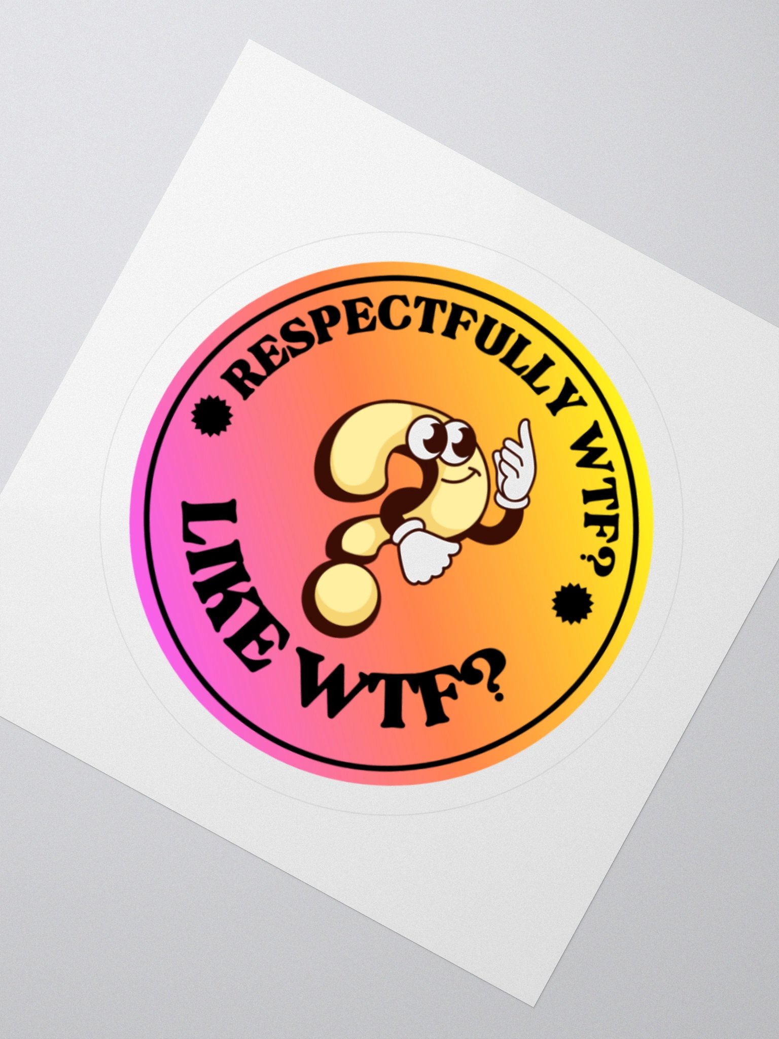 Respectfully WTF Kiss Cut Sticker product image (2)