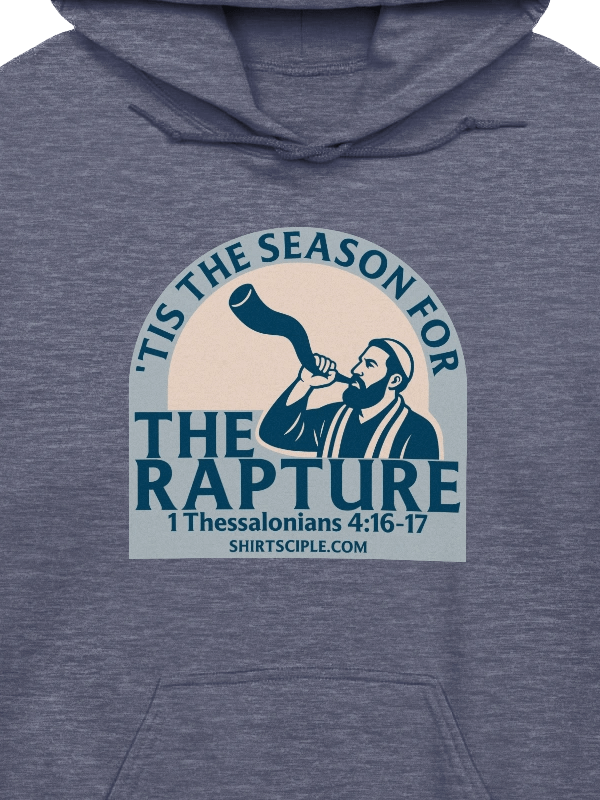 Tis The Season For The Rapture Hoodie product image (6)
