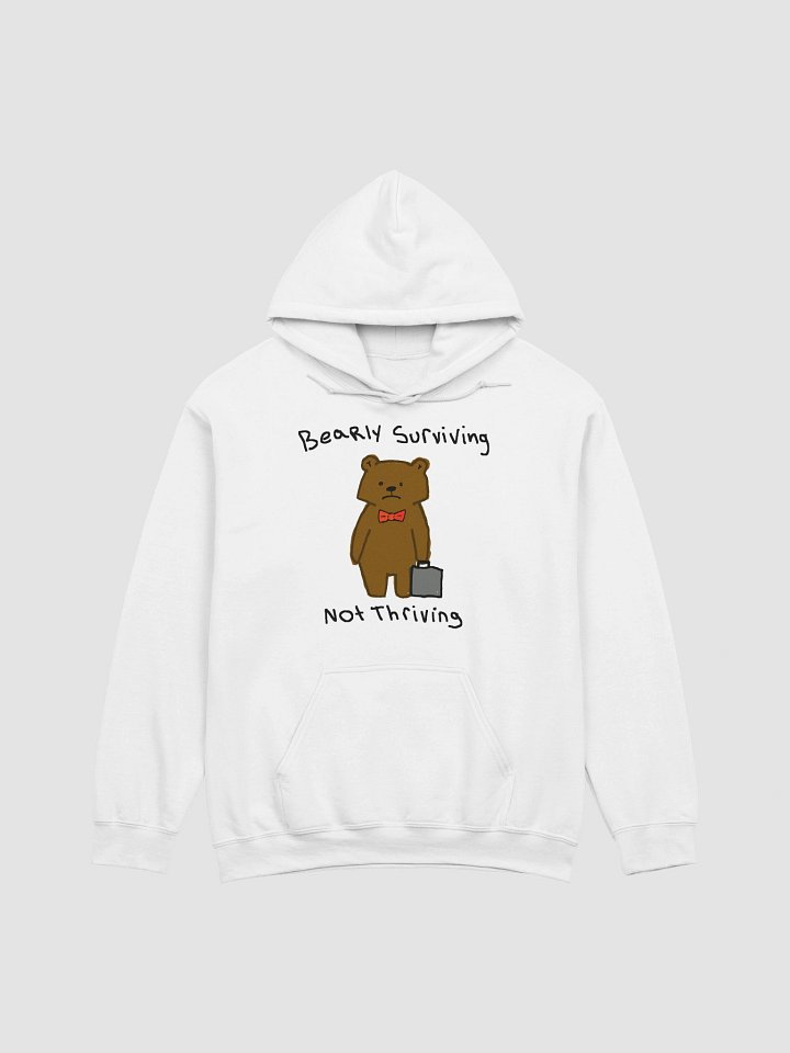 Bearly surivivng not thriving Hoodie product image (4)