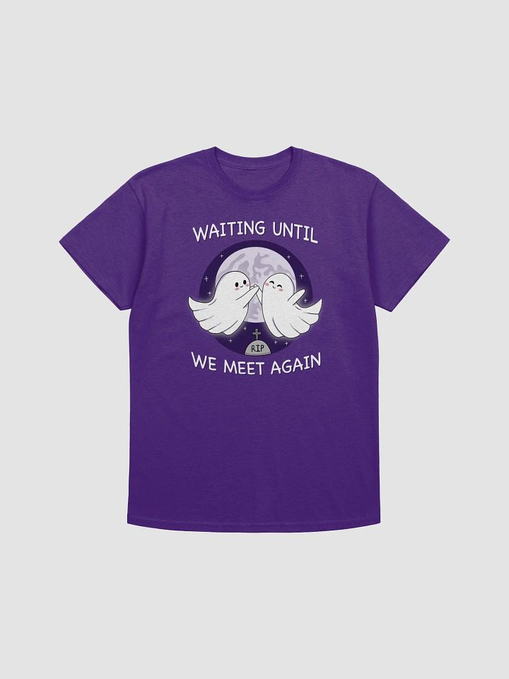 Until We Meet Again T-Shirt product image (2)