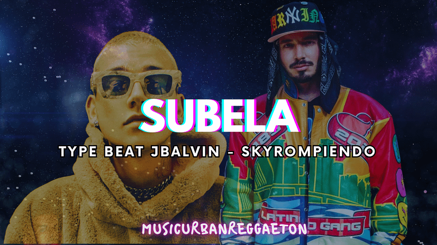 Type Beat Sound JBalvin & Sky Rompiendo- SUBELA Pista #24 product image (2)