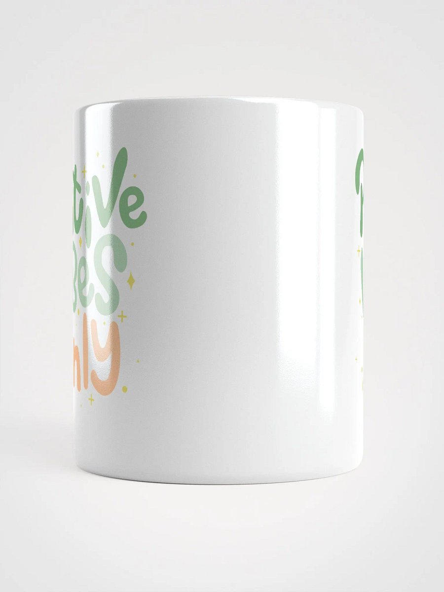 Positive Vibes Only Mug product image (5)