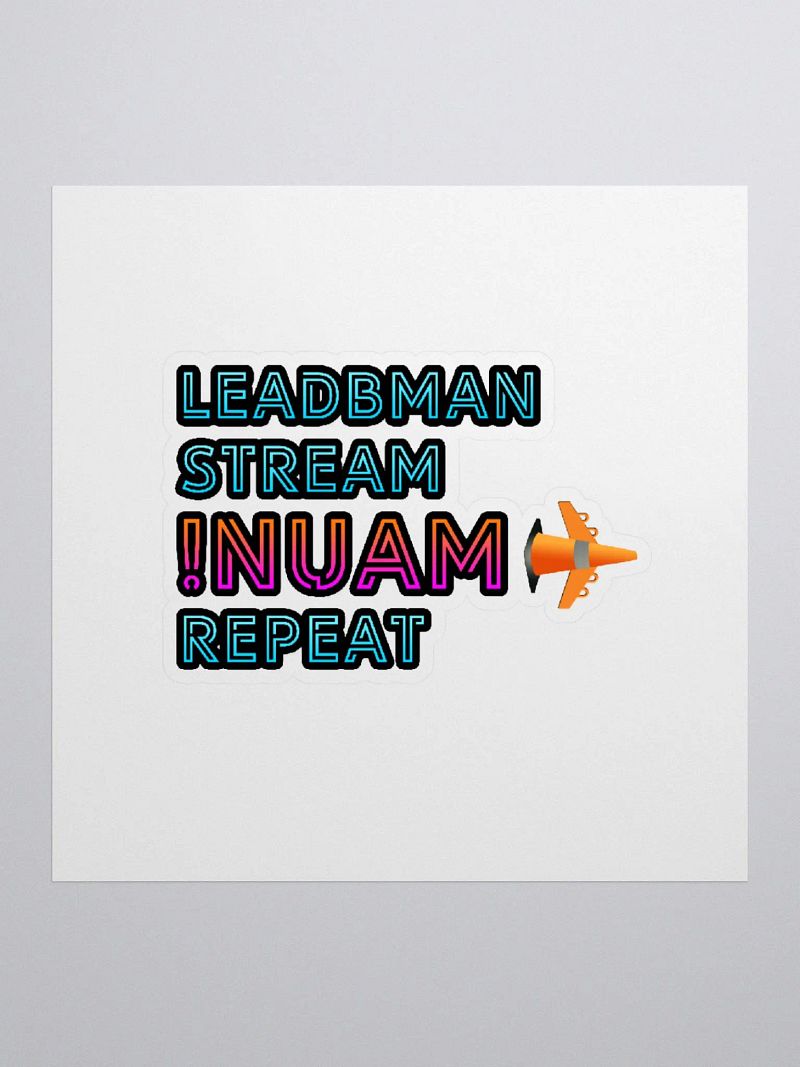 leadbman stream !nuam repeat (Sticker)