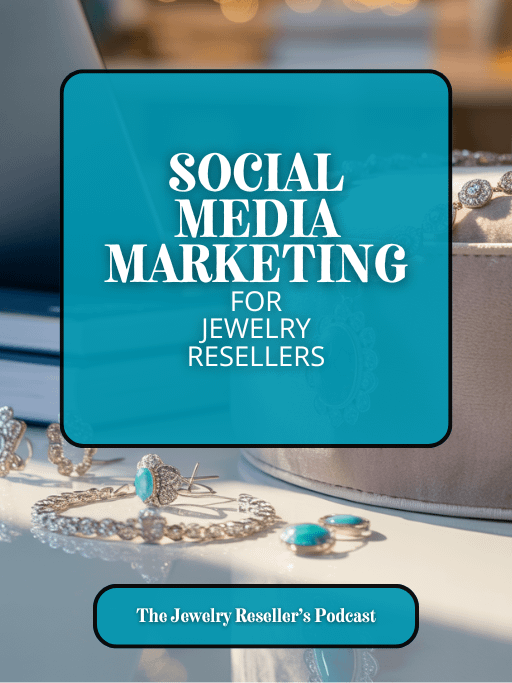 The Jewelry Reseller's Guide to Social Media Marketing product image (1)