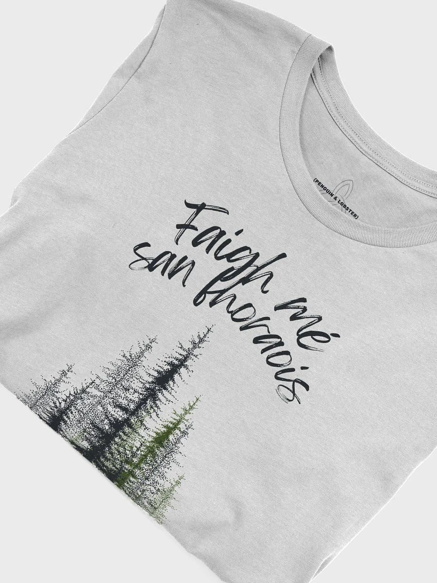 Faigh Mé San Fhorais T-shirt product image (3)