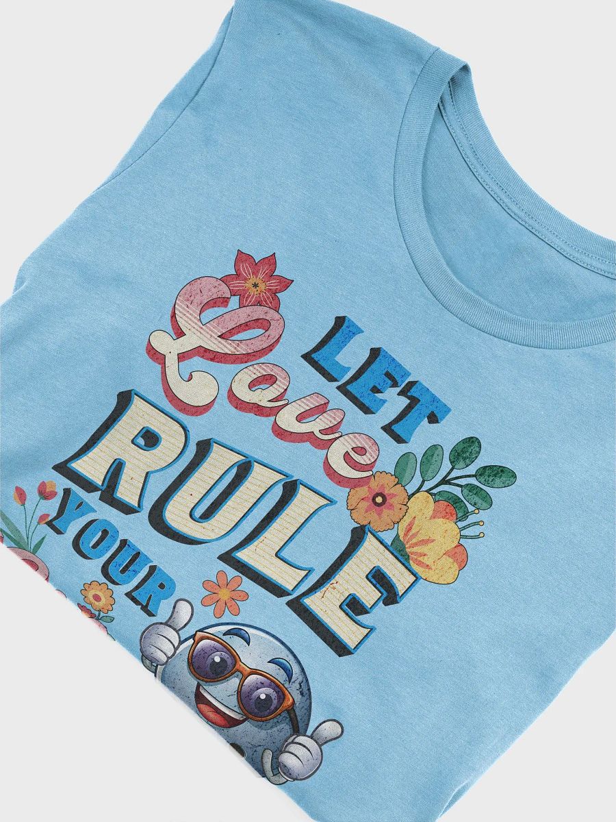 Let Love Rule Your Life Bowling T-Shirt product image (39)