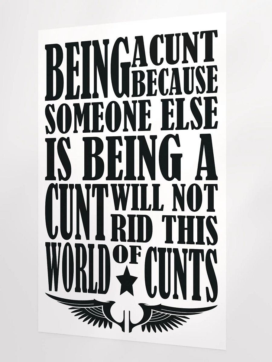 Behaviour - Stop Being A Cunt - Enhanced Matte Paper Poster product image (1)