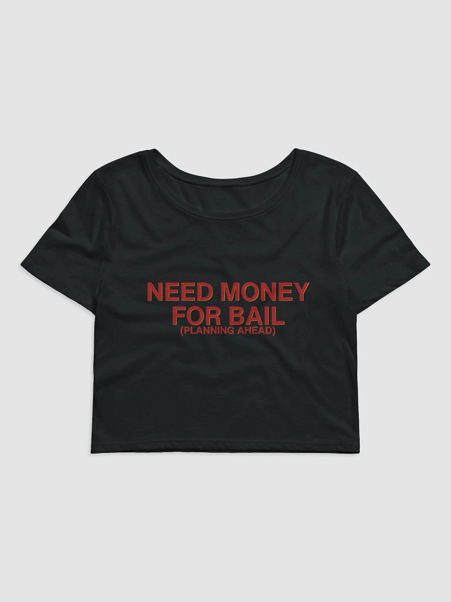 Need Money For Bail Baby Tee product image (1)