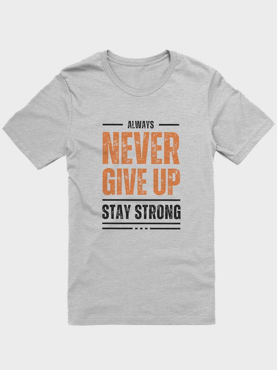 Never Give Up Motivational T-Shirt product image (4)