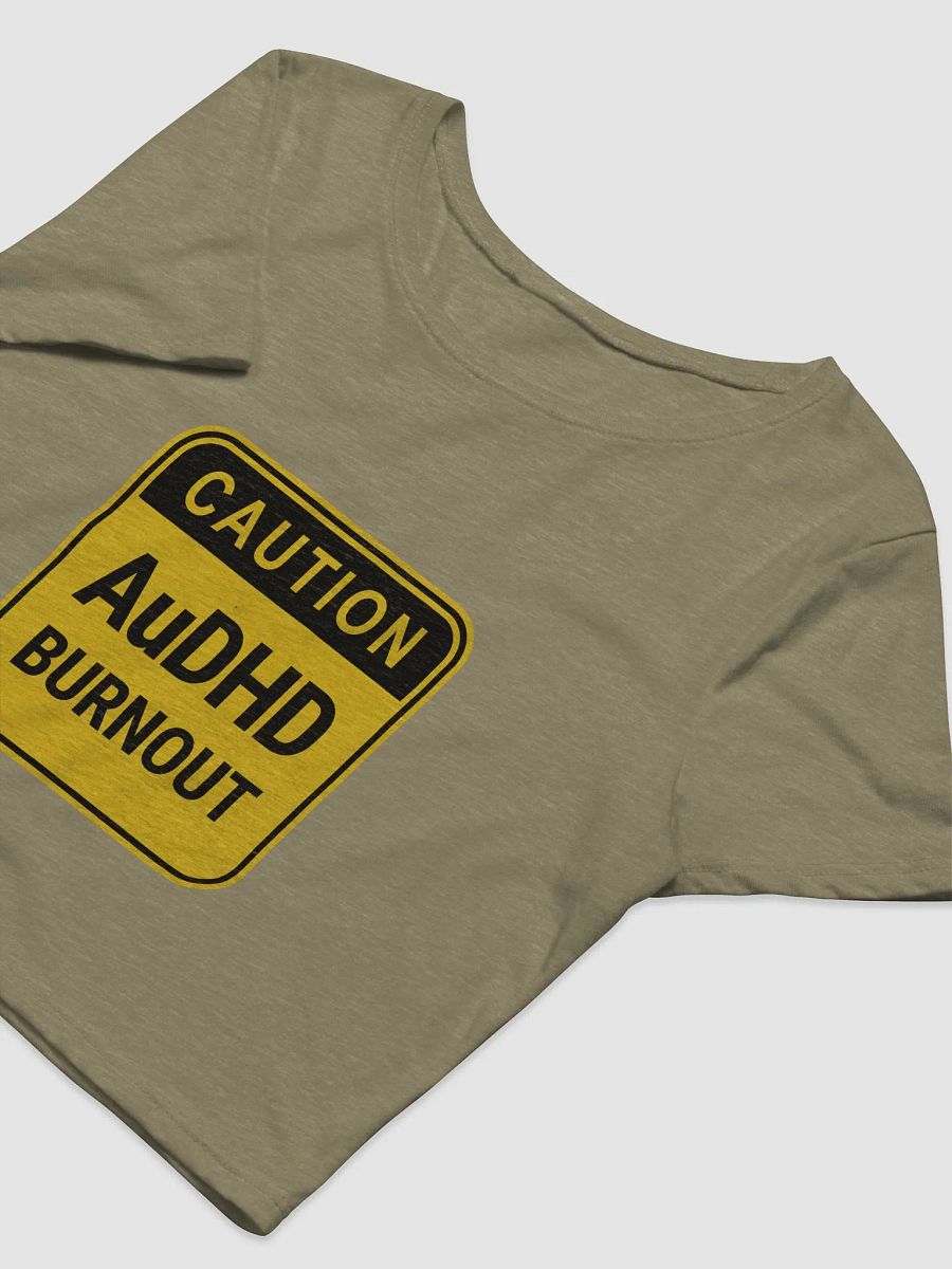 CAUTION: AuDHD BURNOUT cropped tee product image (3)