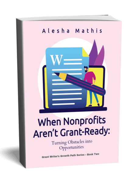 When Nonprofits Aren’t Grant-Ready: Turning Obstacles into Opportunities product image (1)