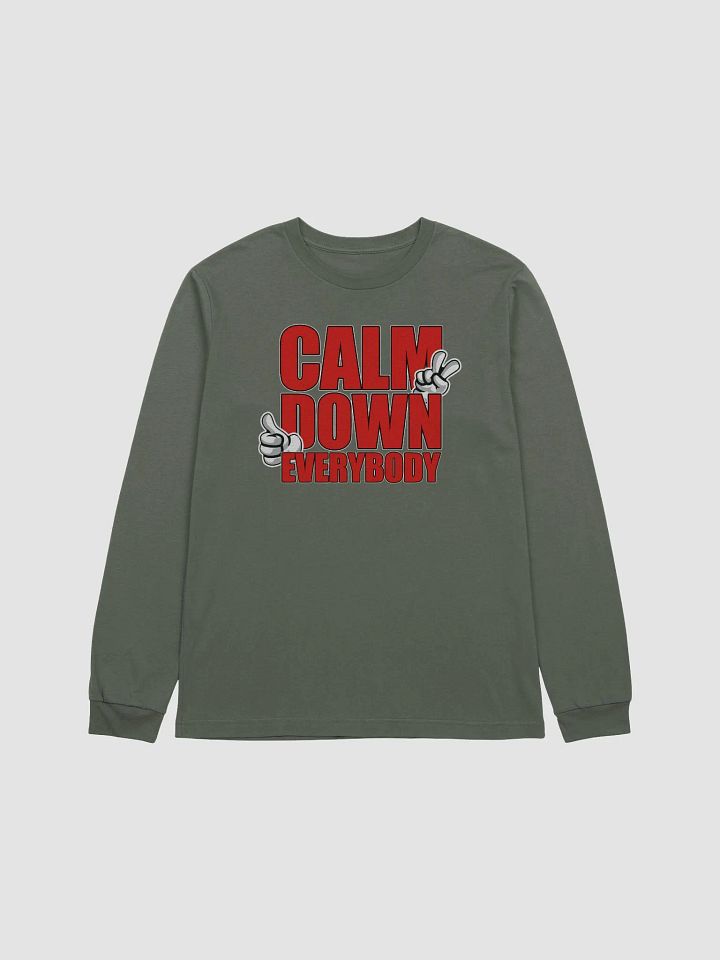 CALM DOWN EVERYBODY product image (1)