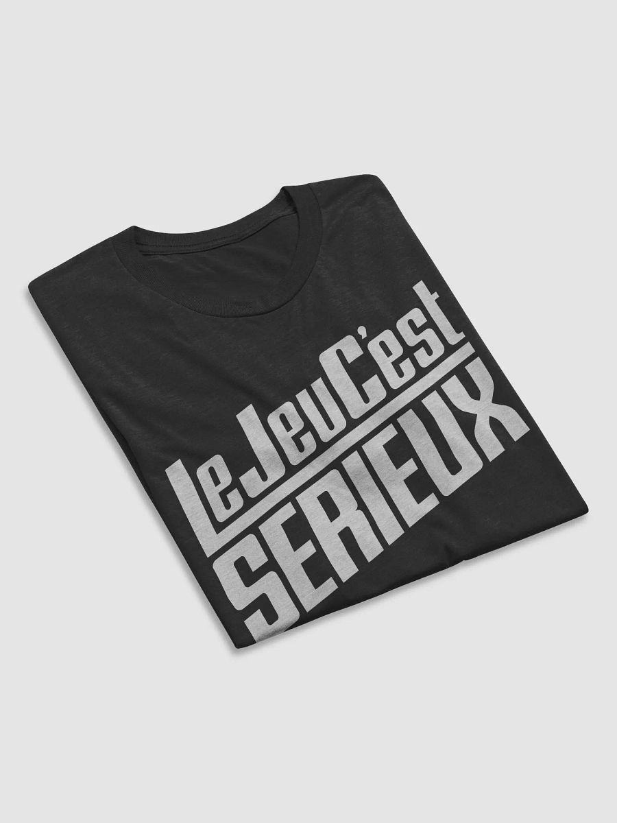 Le Jeu C'est Sérieux – T-Shirt product image (6)
