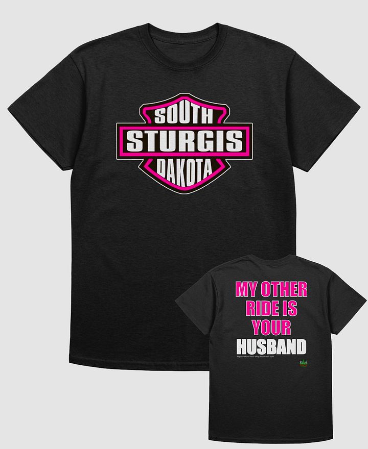 Sturgis My Other Ride is Your Husband product image (1)