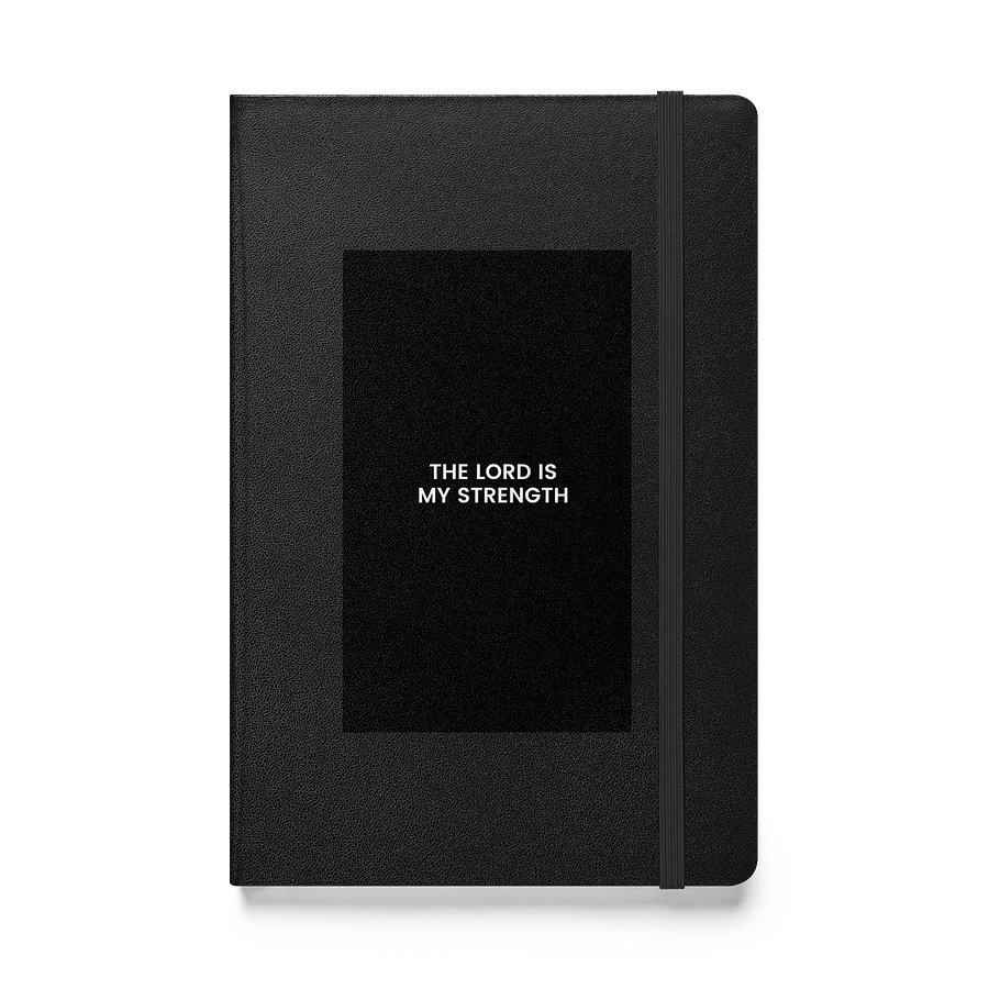 The Lord Is My Strength Hardcover Notebook product image (1)