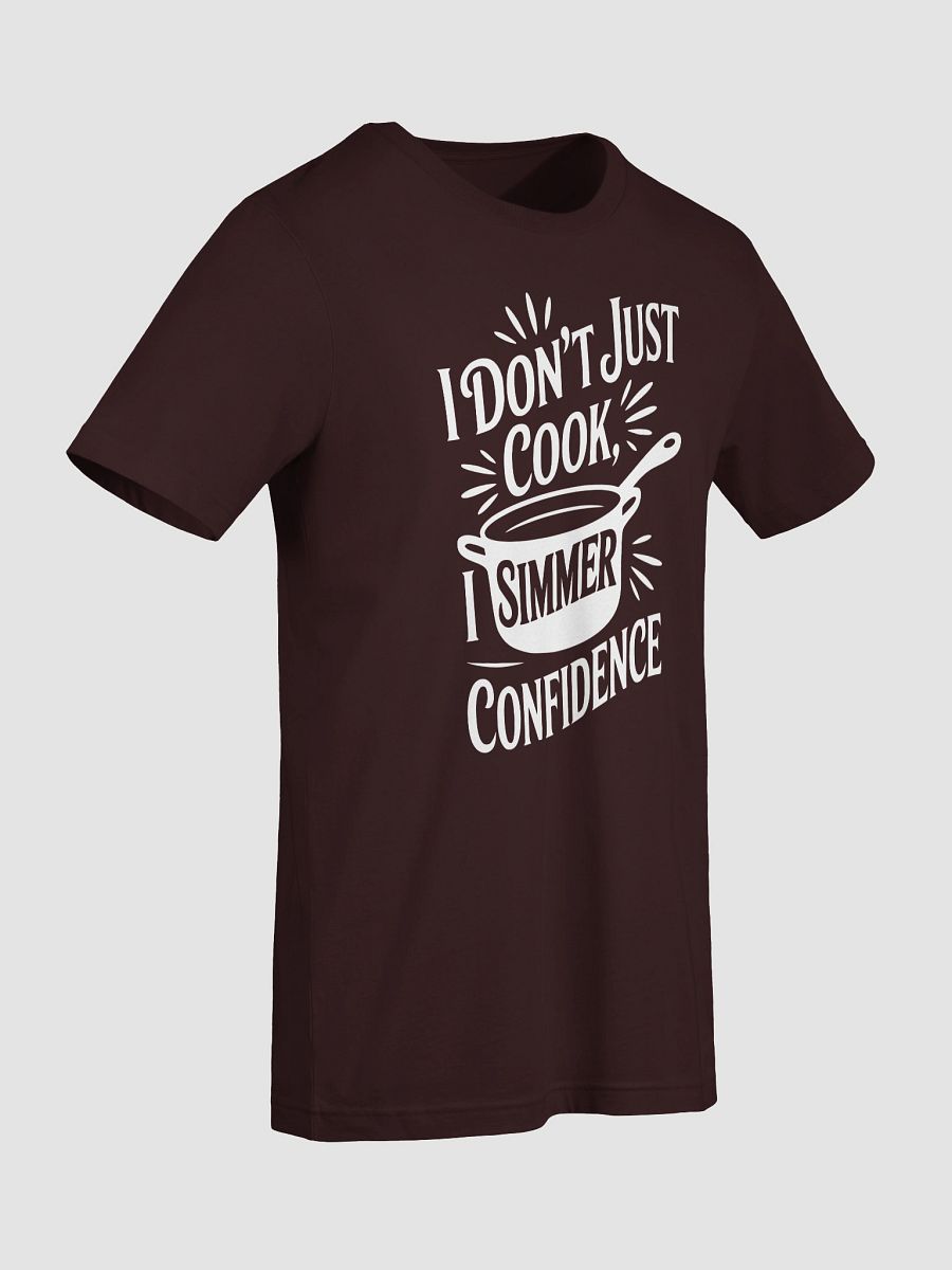 I Don't Just Cook, I Simmer Confidence product image (7)