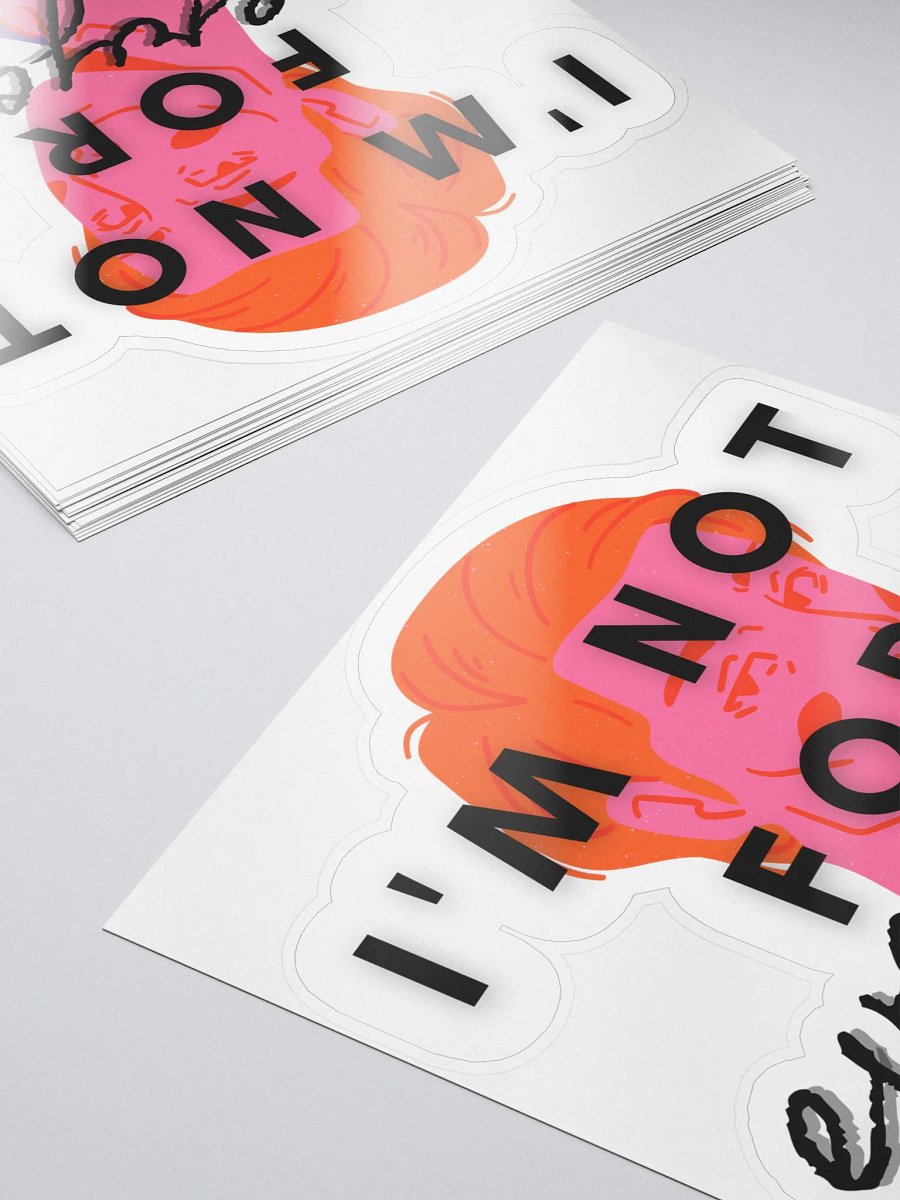 masc - i'm not for everyone sticker product image (5)