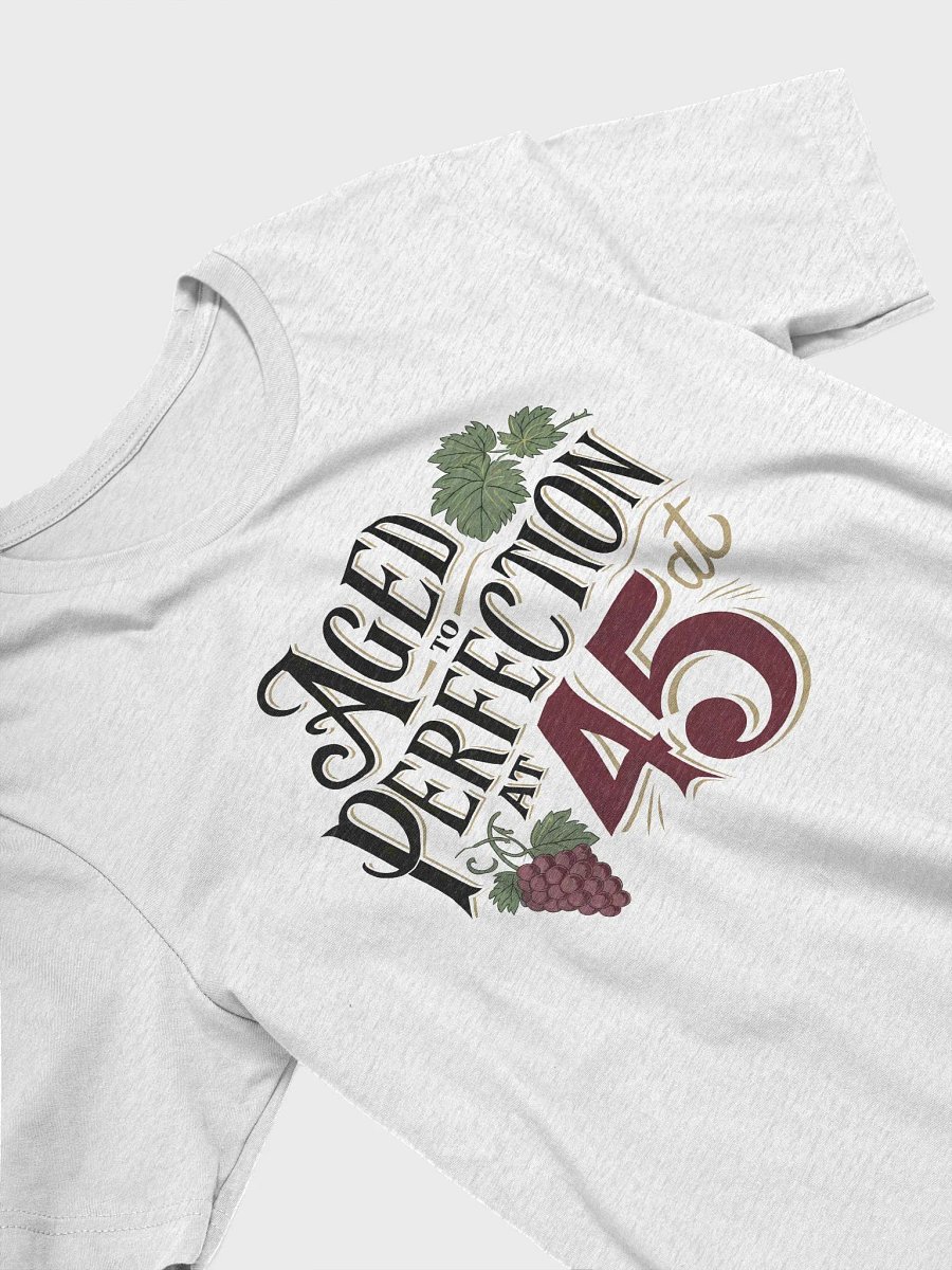 “AGED TO PERFECTION at 45”, 45 years old celebration, birthday at 45, motivational quote, inspirational quote, funny quote, adulting funny quotes, birthday gift, unique gift product image (3)