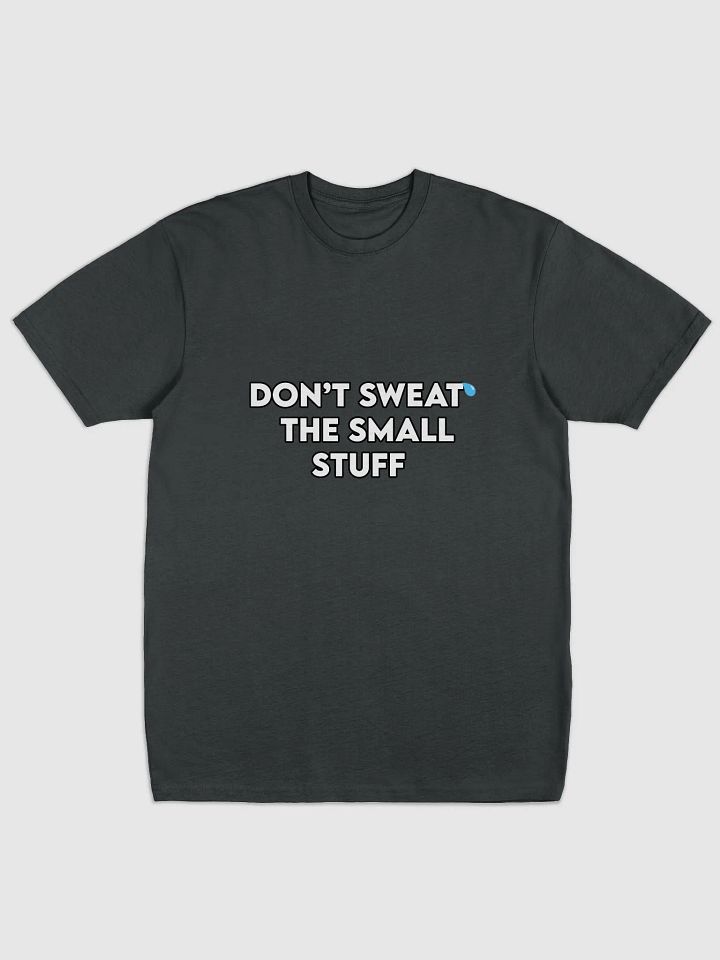 Dont Sweat The Small Stuff product image (1)