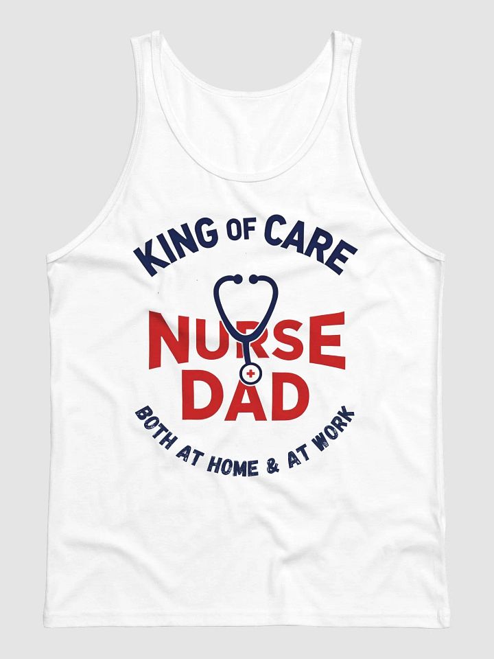 Nurse Dad King of Care Tank product image (2)