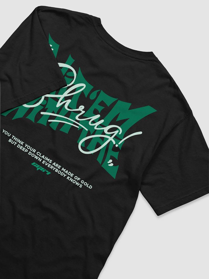 Hit Em With The Shrug Tee product image (1)