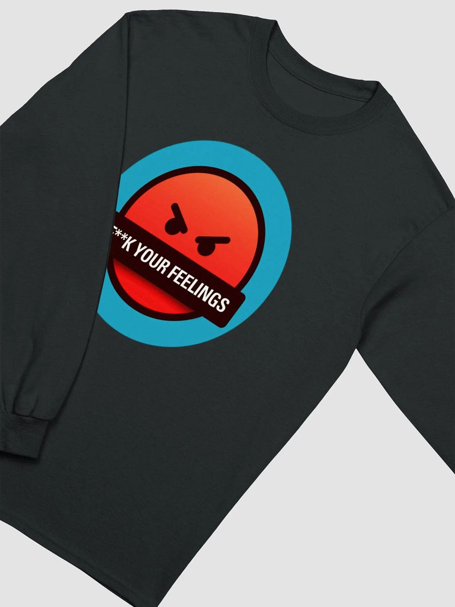 F**K Your Feelings Long Sleeve Tee product image (3)