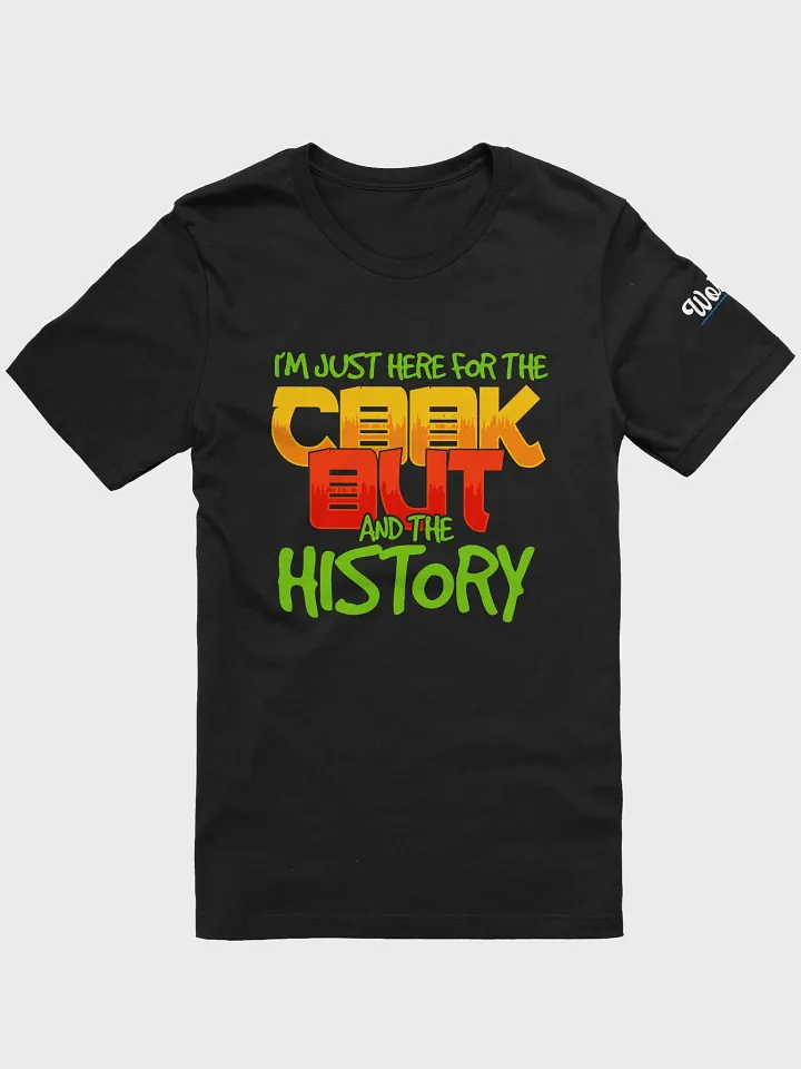 I'm Just Here for the Cookout and the History - Juneteenth shirt for family BBQ product image (4)