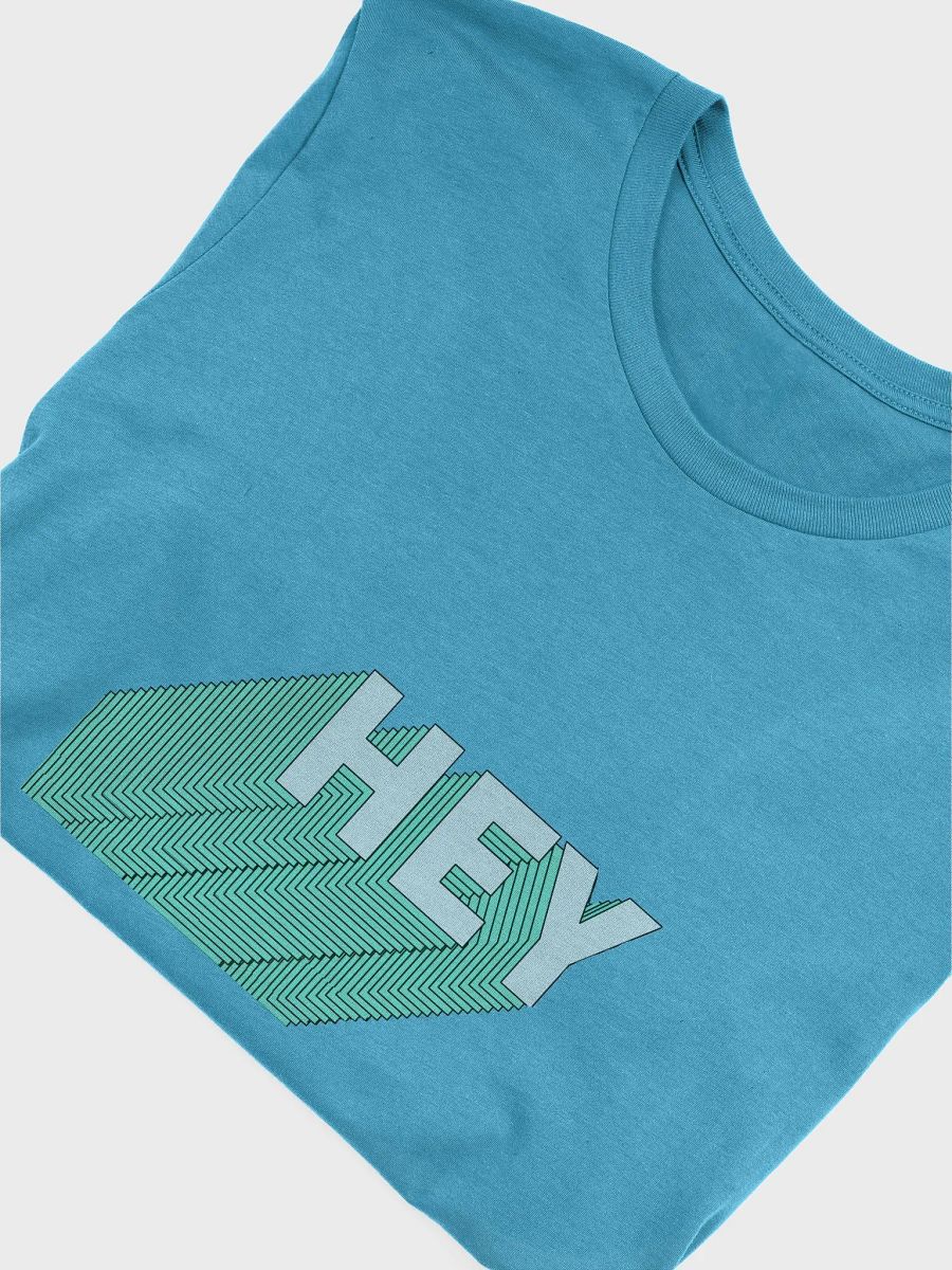 Hey Unisex T-Shirt product image (5)