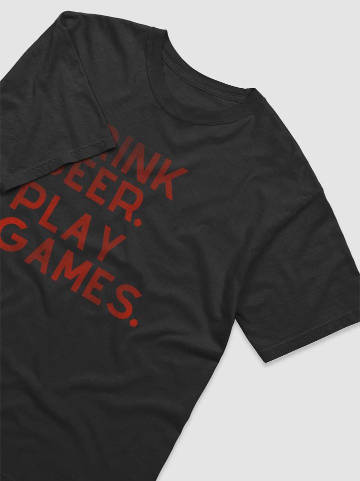 Drink Beer. Play Games. Tshirt (Red) product image (2)