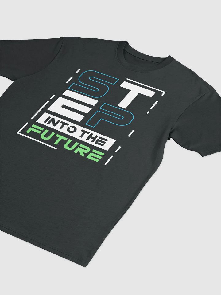 Step Into The Future - T-Shirt product image (2)