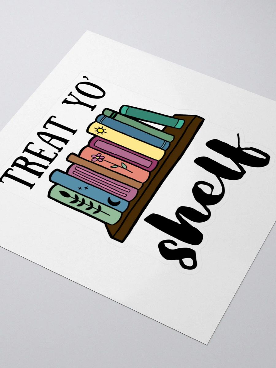 Treat Yo' Shelf Sticker product image (3)