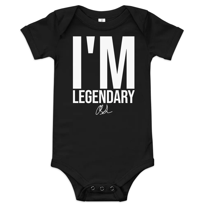I'M LEGENDARY Baby Shirt product image (1)