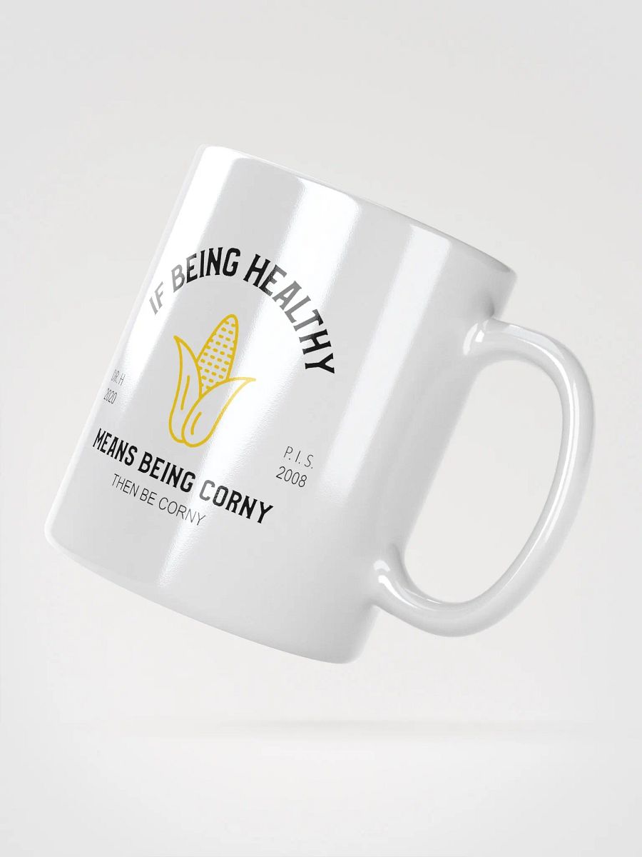 Corny Is Healthy - White Mug product image (3)