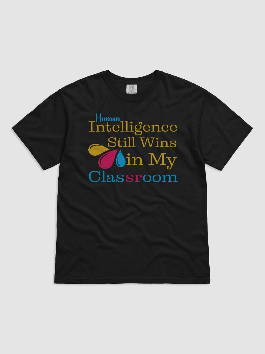 Intelligence Still Wins In My Classroom Comfort Colors T-shirt product image (19)