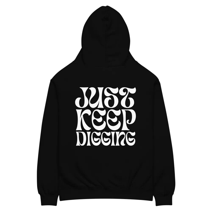Just Keep Digging Hoodie product image (1)