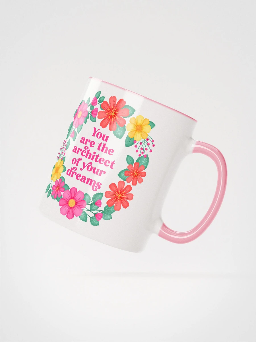 You are the architect of your dreams - Color Mug product image (2)