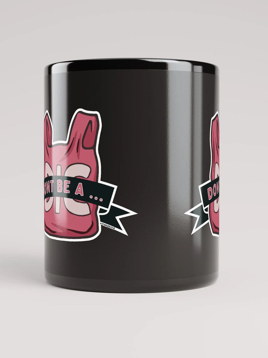 Dont Be A DicBag Mug product image (9)