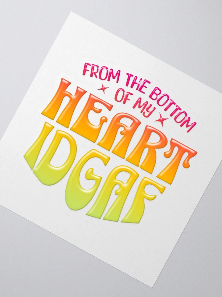 FROM THE BOTTOM OF MY HEART STICKER product image (2)