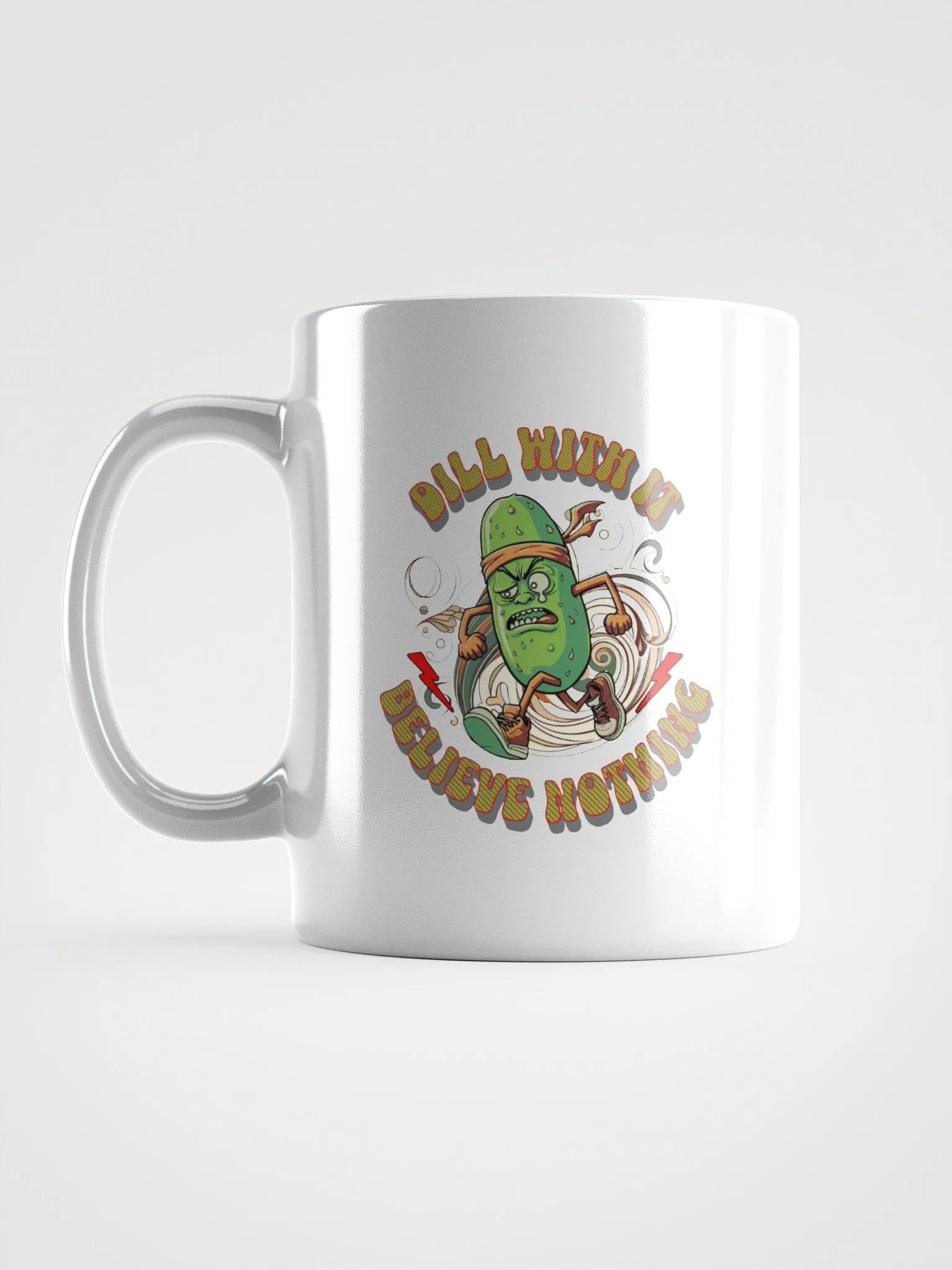 Dill With It Believe Nothing Running Pickle Dynamic Mug product image (1)