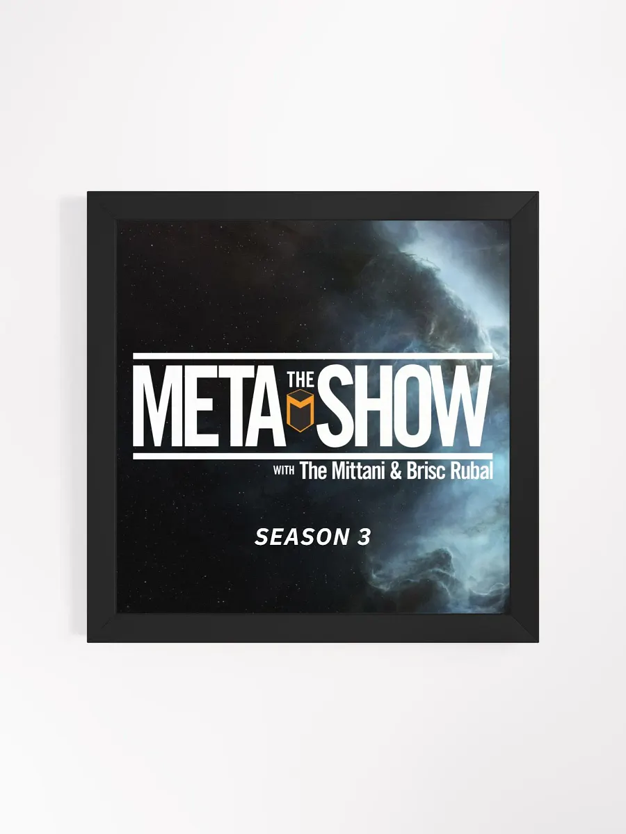 The Meta Show Season 3 Framed Poster product image (1)