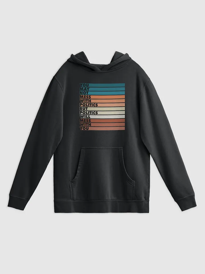 Mess With Politics product image (1)