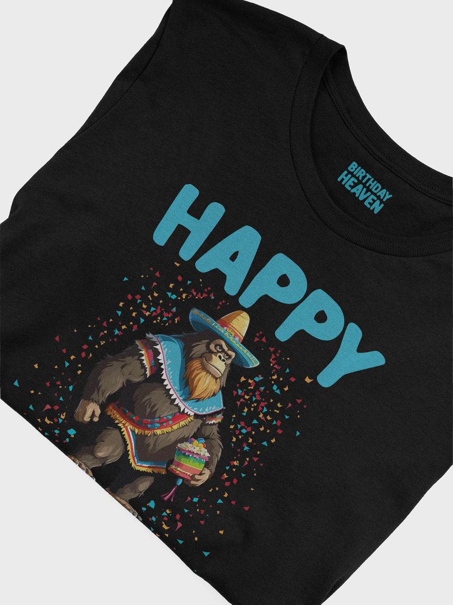 Happy Birthday (Mexican Sasquatch) T-Shirt product image (22)