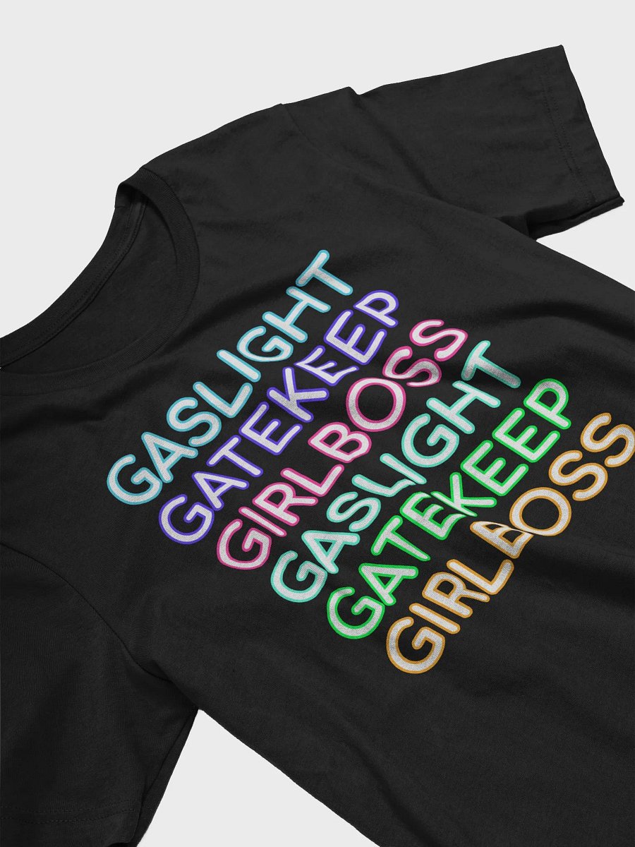 Gaslight Gatekeep Girlboss supersoft unisex t-shirt product image (4)
