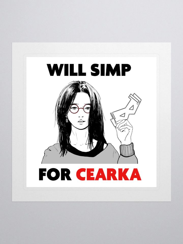 will simp for cearka sticker product image (1)