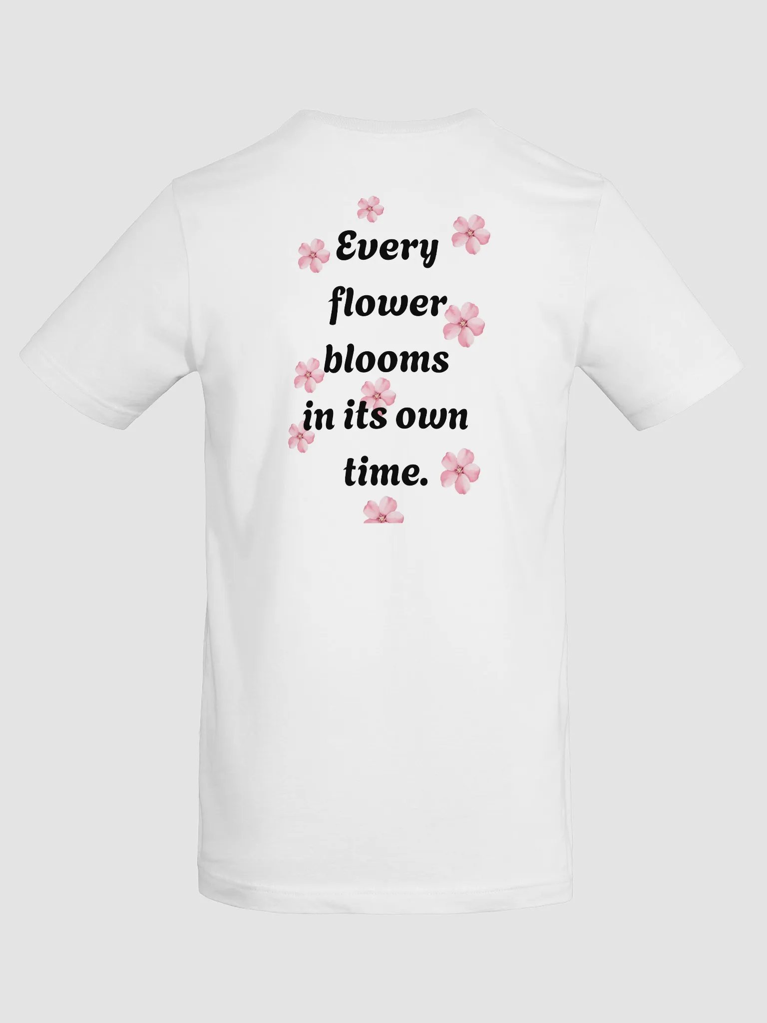 I am a Blooming Believer (white/black) T-Shirt product image (8)