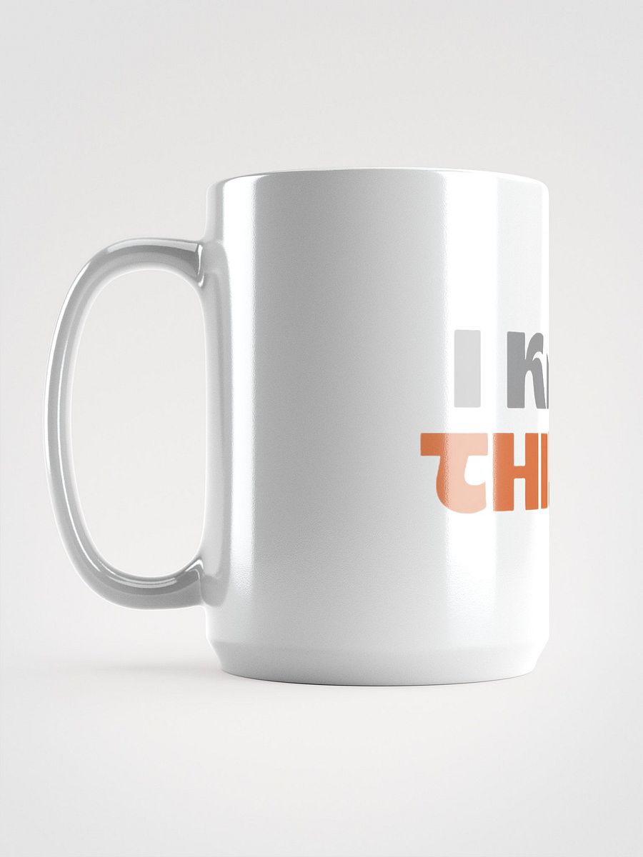I Know Things Mug product image (6)